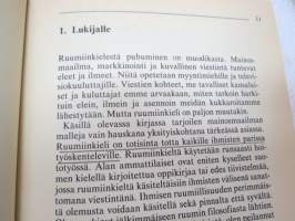 Ruumiinkieli - Mitä olemuksesi viestii, ymmärrätkö kehosi kieltä, osaatko rentoutua kokea ja elää myönteisesti? -body language
