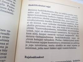 Ruumiinkieli - Mitä olemuksesi viestii, ymmärrätkö kehosi kieltä, osaatko rentoutua kokea ja elää myönteisesti? -body language
