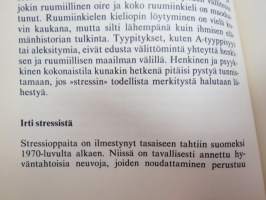 Ruumiinkieli - Mitä olemuksesi viestii, ymmärrätkö kehosi kieltä, osaatko rentoutua kokea ja elää myönteisesti? -body language