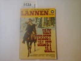 Lännen sarja 1975 N:o 8 Vain veriset jäljet jää...