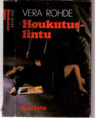 Houkutuslintu/ Vera Rohde