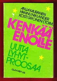 Kenkää enolle - uutta lyhytproosaa, 1983.