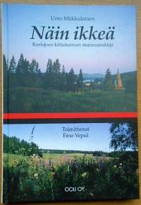 Näin ikkeä - Kurkijoen kihlakunnan murresanakirja