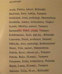 Kristillistä elämäntapaa etsimässä .Tampereen hiippakunnan vuosikirja  XXXII 1981
