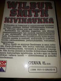 Wilbur Smith,  Kivihaukka. Historiallinen  romaani  Top Book sarjan  loistava pokkari