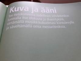 Enemmän  iloa  tietokoneesta. Tee itse  kortteja  ja  julisteita, sarjakuvia  ja  videotarinoita,  kotisivuja   ja  nettialbumeita