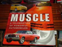 Muscle a celebration of powerful automobiles - muskeliautot