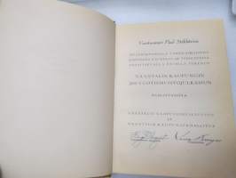 Muistojulkaisu Naantalin 500-vuotisjuhlaan elokuun 23 päivänä 1943 - Varatuomari Paul Ståhlström on lunastamalla tämän bibliofiilikappaleen kauniilla ja