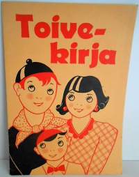 Toivekirja lasten kirja jossa satuja ja tehtäviä