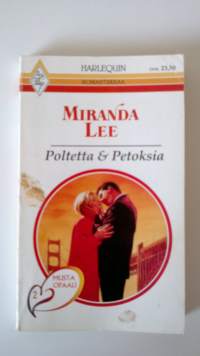 Poltetta &amp; Petoksia