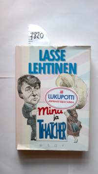 Minä ja Thatcher: Lontoon matkapöytäkirja