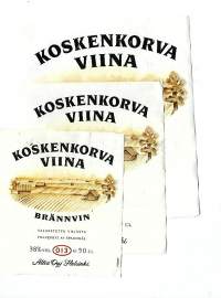 Koskekorva viina  nro 013 - viinaetiketti   50, 70 cl ja 1 l  3 eril