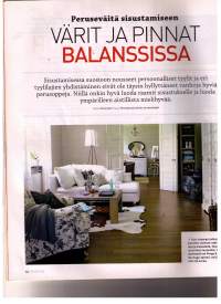 Meidän talo 3/2009.  1-2 numeroitten lattiakoulun  jälkeen onkin  remonttikoulu. Neuvoja  ilmanvaihdosta  kodin  työhuoneen  perustamiseen.ja  jokuseen  unelma