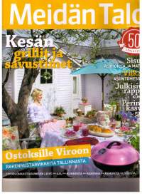 Meidän talo 6-2009. Mietitään  ostoksille  menoa Viroon  rakennustarvikkeiden  hankintaan  sekä  suunnitellaan  grilli paikkaa  ja  savustamista Vilkaistaan  jo