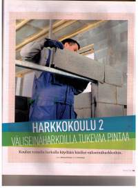 Meidän talo 6-2009. Mietitään  ostoksille  menoa Viroon  rakennustarvikkeiden  hankintaan  sekä  suunnitellaan  grilli paikkaa  ja  savustamista Vilkaistaan  jo