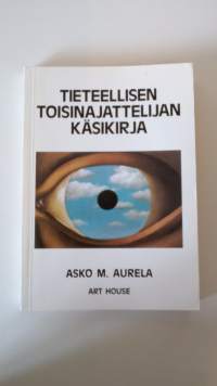 Tieteellisen toisinajattelijan käsikirja