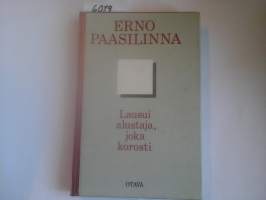 Lausui alustaja, joka korosti - Kootut aforismit ja aforistiset lauseet  1967-1987