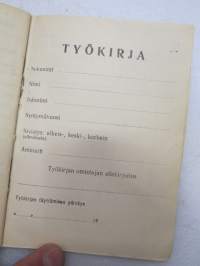 Трудовая книжка - Työkirja -Neuvosto-Karjalan / Karjalan Tasavallan alue, aloitettu v. 1958 - työsuhteiden yms. tietoja, eläkemerkintöjä,