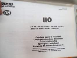Fiat 110 - 110NC - OM 110 - 110 NR - OM 110 R - 110 PC - OM 110 P - 110 AI - 110 NT - OM 110 T Spare Parts Catalogue - Catalogue parti di ricambio - Catalogue de