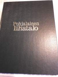 Pohjalainen lihatalo- Itikka 1914-1989. Gustaf Sandelin.    Perustaminen  Venäjän  vallan aikaan. Työn  kuva  ja  sen  muuttuminen  vuosien varrella.