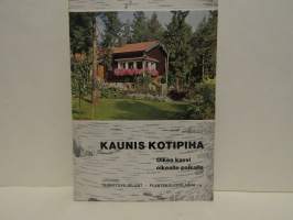 Kaunis kotipiha - Oikea kasvi oikealle paikalle