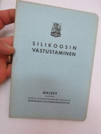 Silikoosin vastustaminen - Kivipölykeuhko -silicose protection