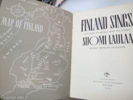 Finland sings - Suomi laulaa - Finland in music and in pictures / Suomi sävelin ja kuvin