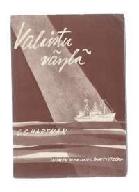Valaistu väylä / C. G. Hartman. Suomen merimieslähetysseura, 1961.