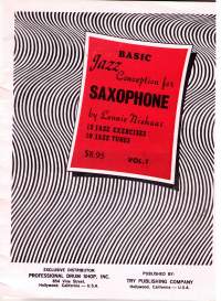 Jazz conception for SAXOPHONE,  by Lennie Miehaus. Painettu  1966,  USA.  Exercise 12, Sävelmiä,  melodioita  10. Esim.  remember when  ja play time