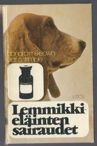 Lemmikkieläinten sairaudet / Donald B. McKeown, Earl O. Strimple ; ... suom. Tuulikki Lahti.