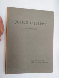 Julius Tallberg - Katalog nr 3 - Arbetsmaskiner för järn- och metallindustrin -metal work machines catalog