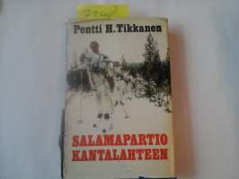 Salamapartio Kantalahteen