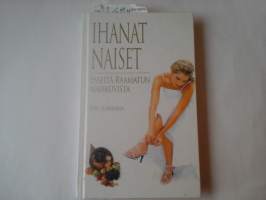 Ihanat naiset. Esseitä Raamatun naiskuvista