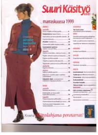 Suuri käsityölehti numero 11.1999. vinkkejä  joululahjojen  tekoon  sekä  ohjeita  pikkumiehen  puvusta  naisten  hameisiin  jne. Kaavat  tallella.  ei  käytetty