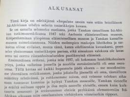 Tandalla - Tanskan tieteellinen Itä-Afrikan retkikunta 1947 -Danish expedition to East-Africa 1947, in finnish