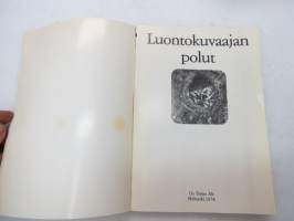 Luontokuvaajan polut -photography of nature