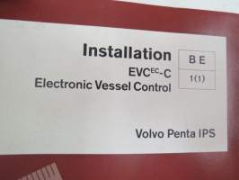 Volvo Penta IPS EVCec-C - Electronic Vessel Control D4, D6, D9 B E 1(1) -asennusohjekirja englanniksi