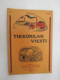 Tikkurilan Viesti 1931 nr 1 -asiakaslehti, sisältää mm. asiapitoisia ammattiartikkeleita maalaus- suojaus- ja pinnoitustöistä ja materiaaleista -customer