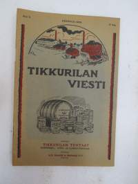 Tikkurilan Viesti 1933 nr 3 -asiakaslehti, sisältää mm. asiapitoisia ammattiartikkeleita maalaus- suojaus- ja pinnoitustöistä ja materiaaleista -customer