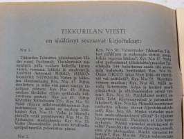 Tikkurilan Viesti 1933 nr 3 -asiakaslehti, sisältää mm. asiapitoisia ammattiartikkeleita maalaus- suojaus- ja pinnoitustöistä ja materiaaleista -customer