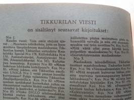 Tikkurilan Viesti 1934 nr 4 -asiakaslehti, sisältää mm. asiapitoisia ammattiartikkeleita maalaus- suojaus- ja pinnoitustöistä ja materiaaleista -customer