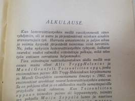 Toivonliittotyön käsikirja - Kansa- ja jatkokouluikäisen nuorison raittiustyön johtajille -sobriety work among school children