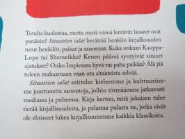 Sitaattien salat - mitä jokaisen suomalaisen tulee tietää kirjallisuudesta -quotations in literature