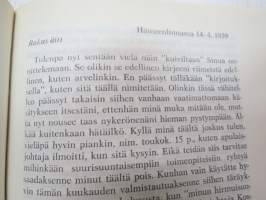 Vuoden aikain myrskyt. Kirjeitä, runoja ja proosaa 1930-60 -luvulta -letters, poems, prose of Hertta Kuusinen