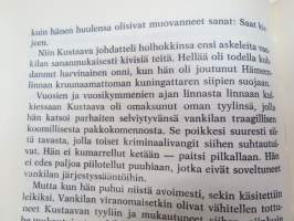 Vuoden aikain myrskyt. Kirjeitä, runoja ja proosaa 1930-60 -luvulta -letters, poems, prose of Hertta Kuusinen