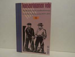 Kansanrintaman valo. Kirjailijaryhmä Kiilan maailmankatsomus ja esteettinen ohjelma vuosina 1933-1943