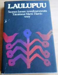 Laulupuu Suomen kansan tunnelmarunoutta