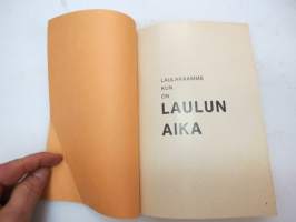 Laulakaamme kun on laulun aika (ravintola Foija, Turku) -laulukirja -song book