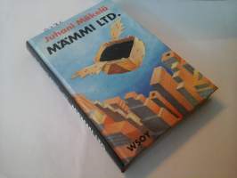 Mämmi Ltd.: romaani kaikenvoittavasta rakkaudesta, nerokkaasta liiketoiminnasta ja kansallisesta perinnöstä