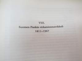 Suomen Pankin virkailijakunta 1811-1967 -Finnish Central Bank´s personnel